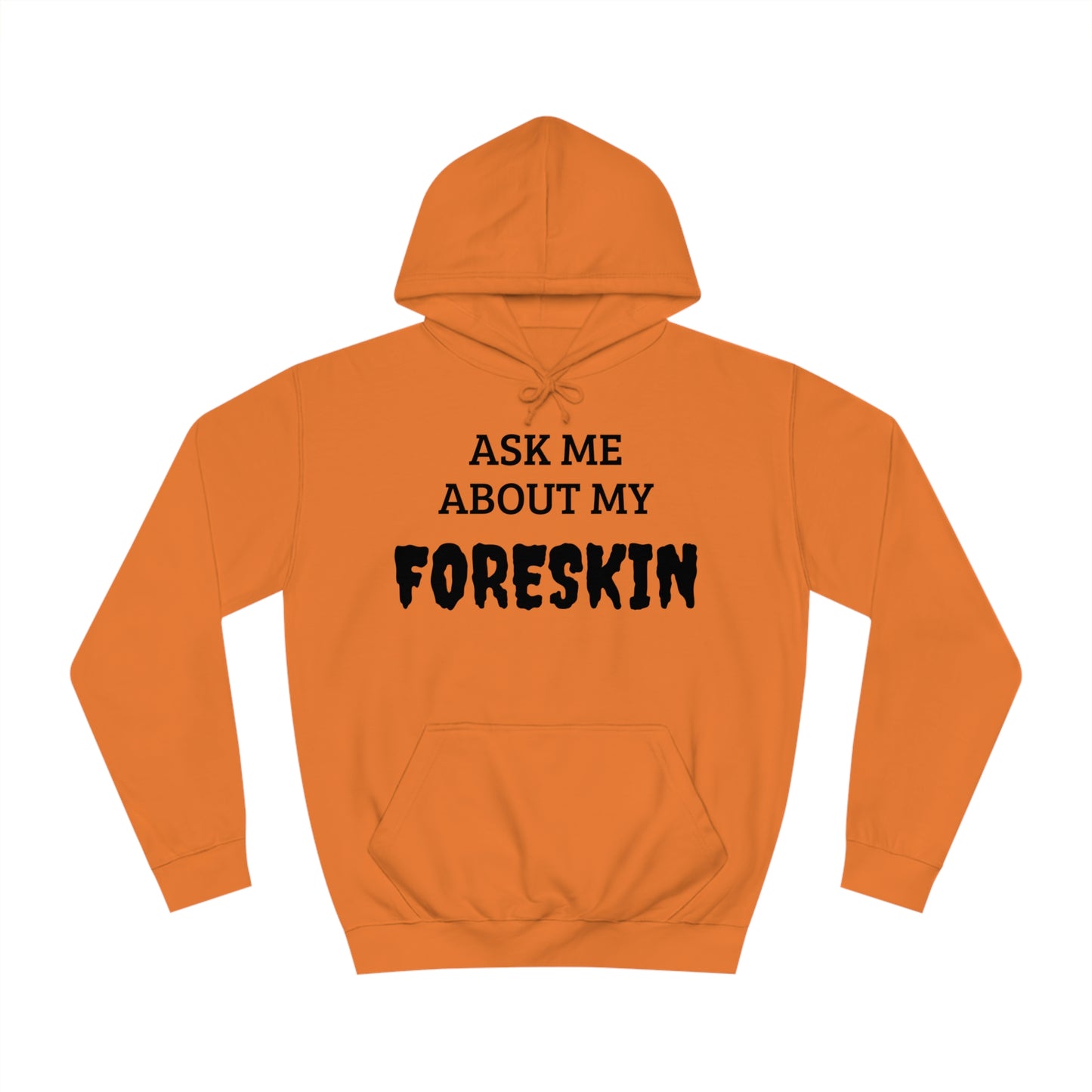 Foreskin Unisex Hoodie