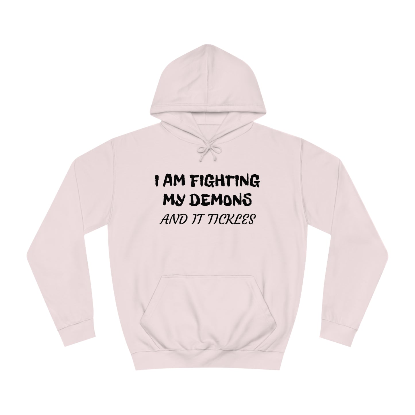 Fighting The Tickle Demons Unisex Hoodie
