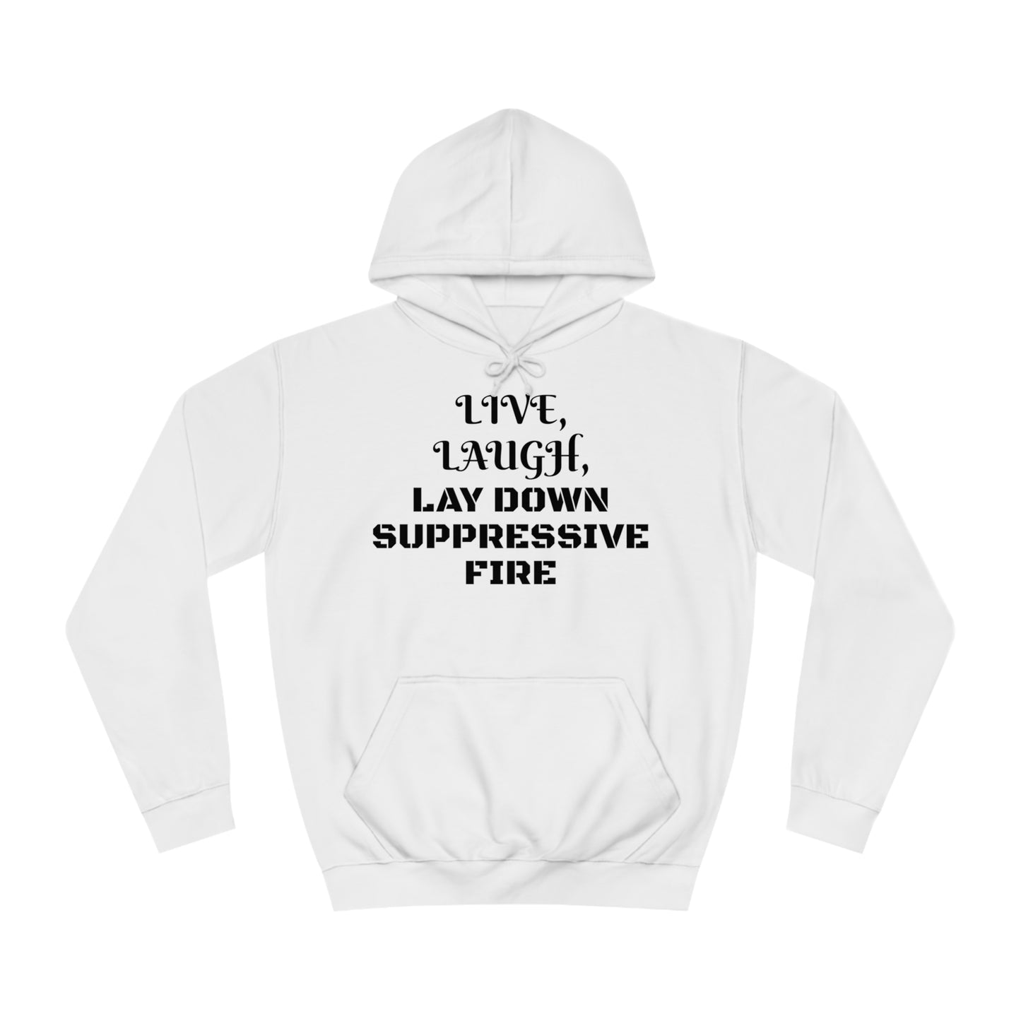 Live Laugh Lay Down Fire Unisex Hoodie