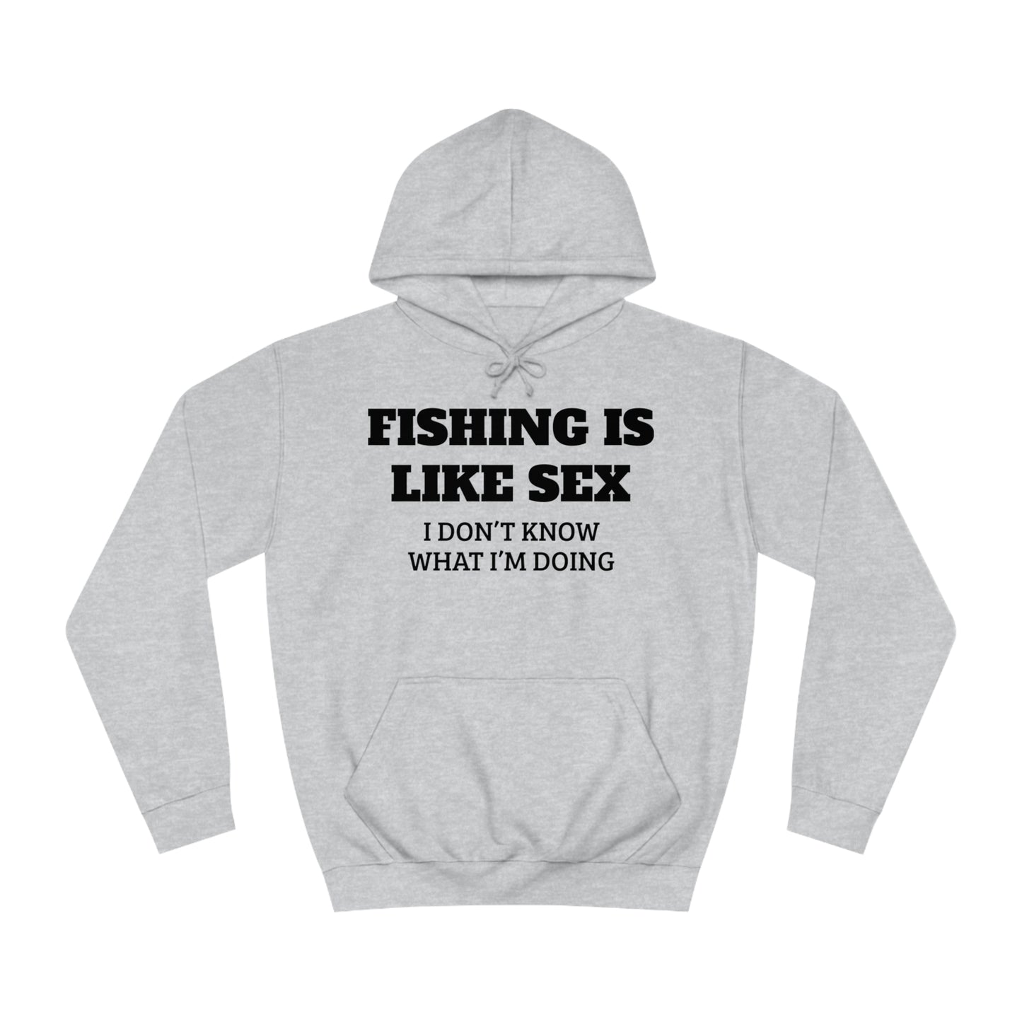 Fishing VS Sex Unisex Hoodie