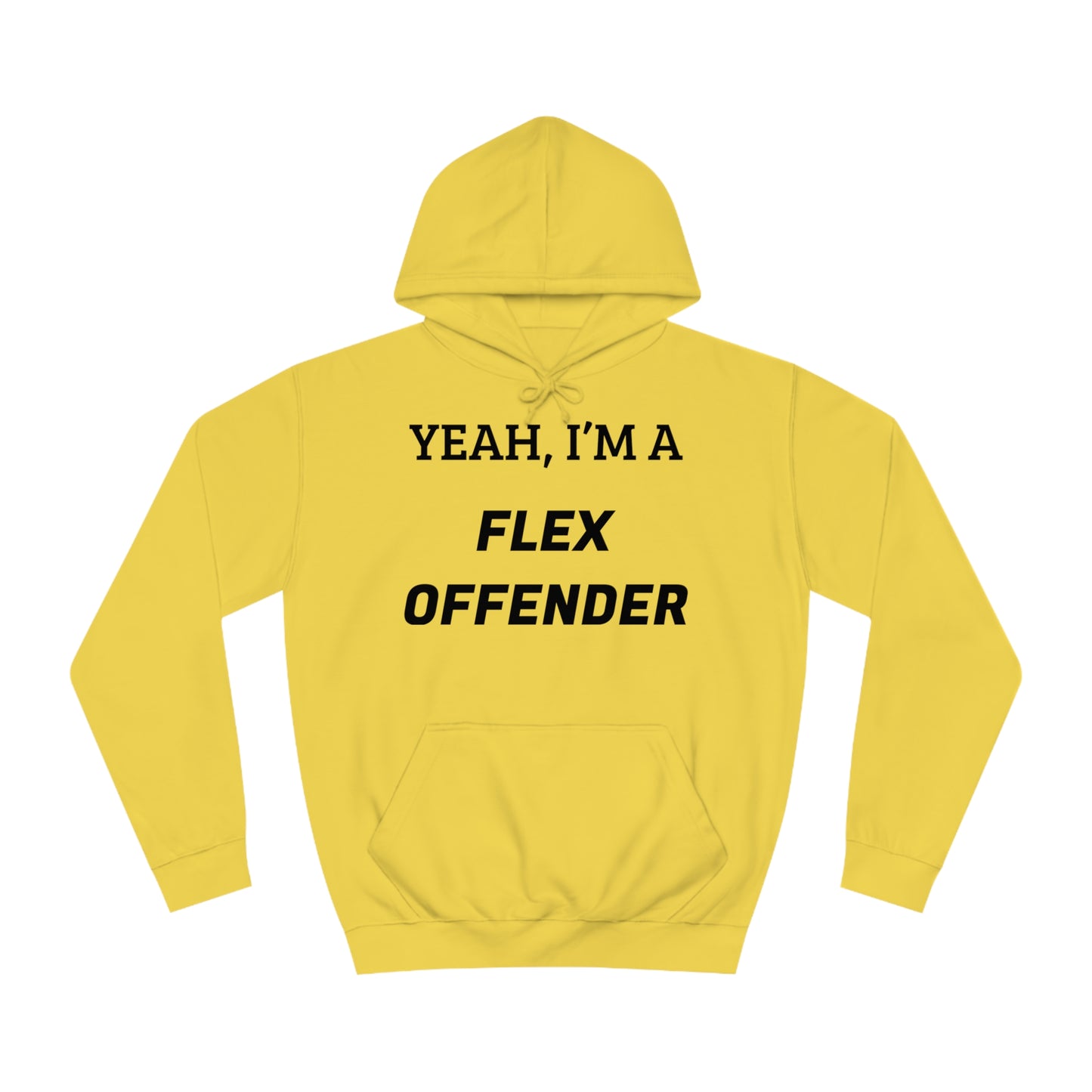 Flex Offender Unisex Hoodie
