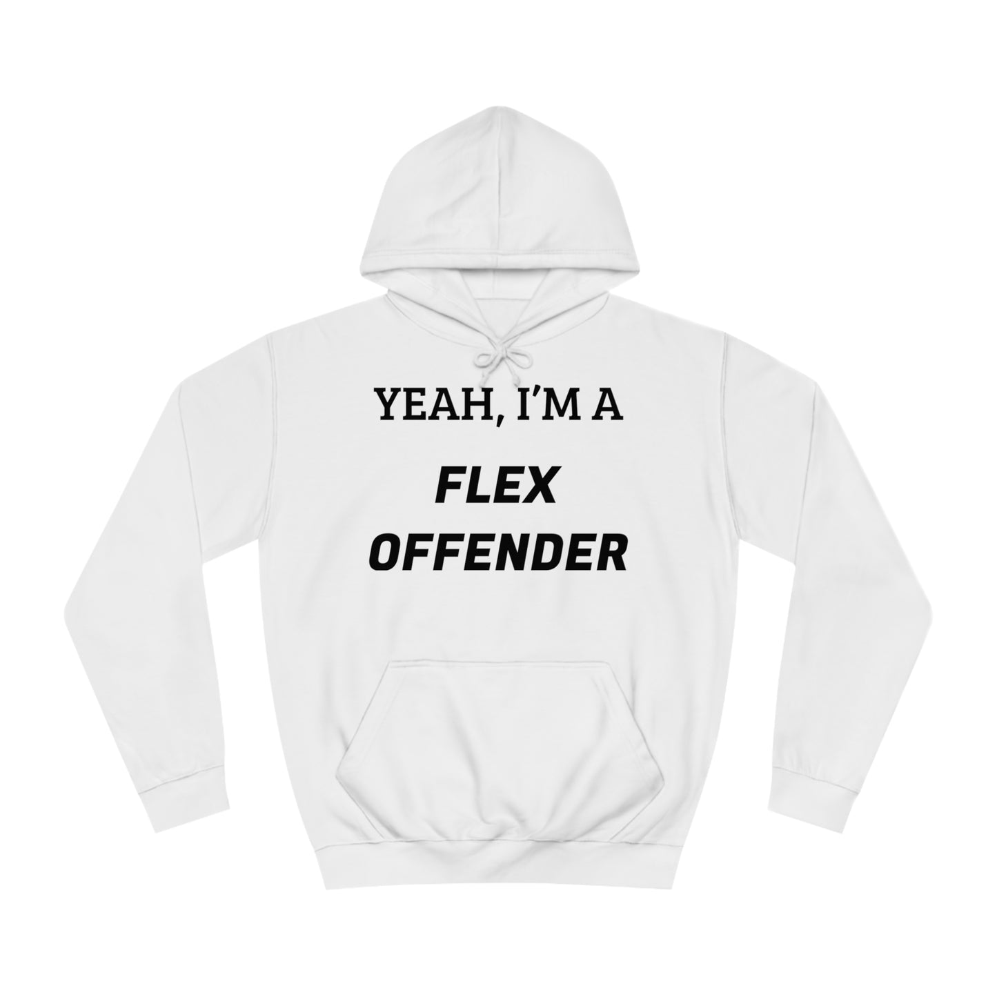 Flex Offender Unisex Hoodie