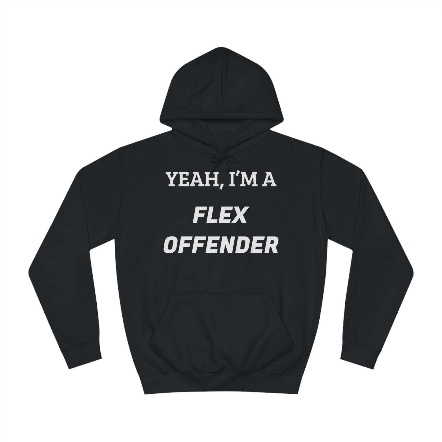 Flex Offender Unisex Hoodie