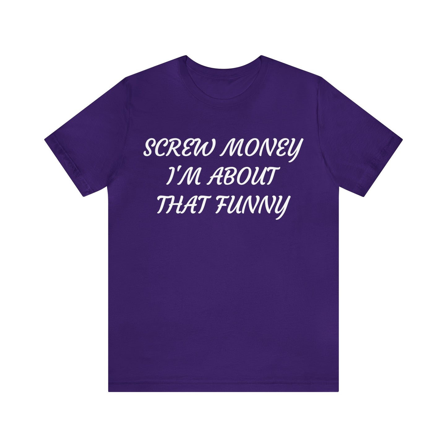 Funny > Money Unisex Tee
