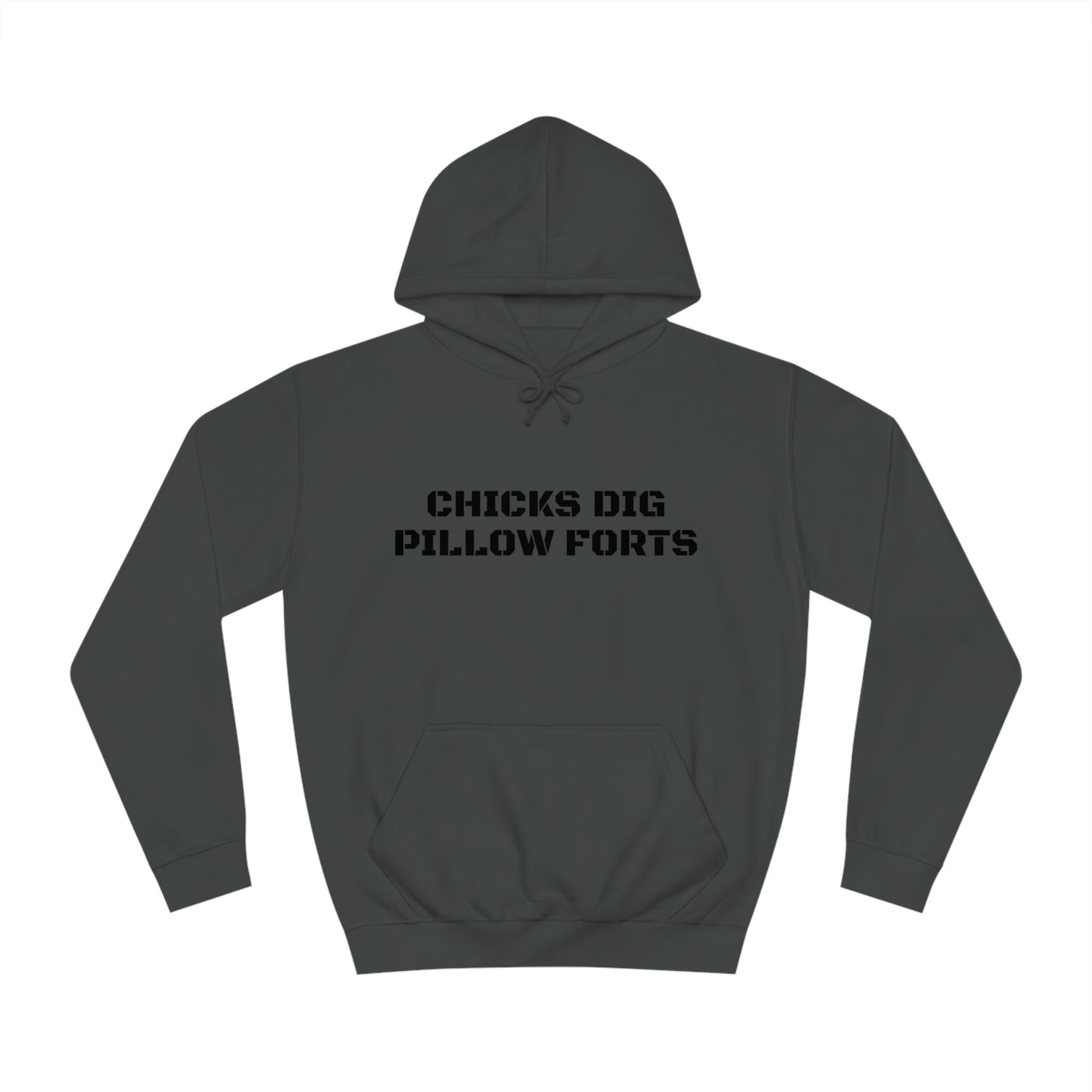 Chicks Dig Pillow Forts Unisex Hoodie