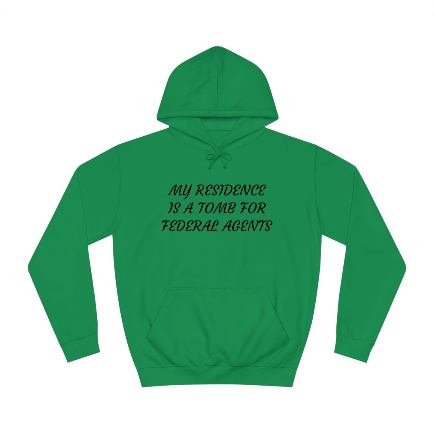 My Residence Is A Tomb Unisex Hoodie