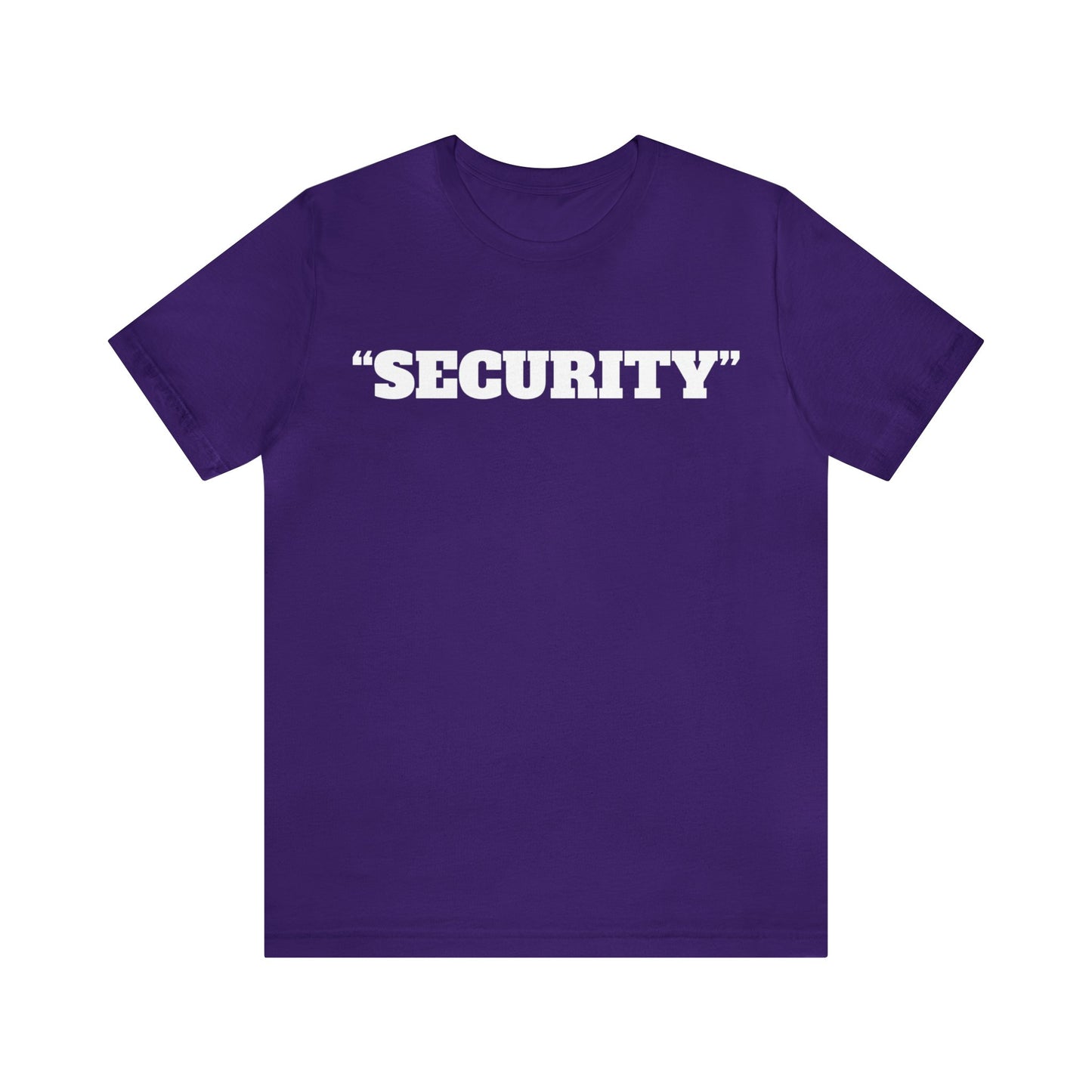 "Security" Unisex Tee