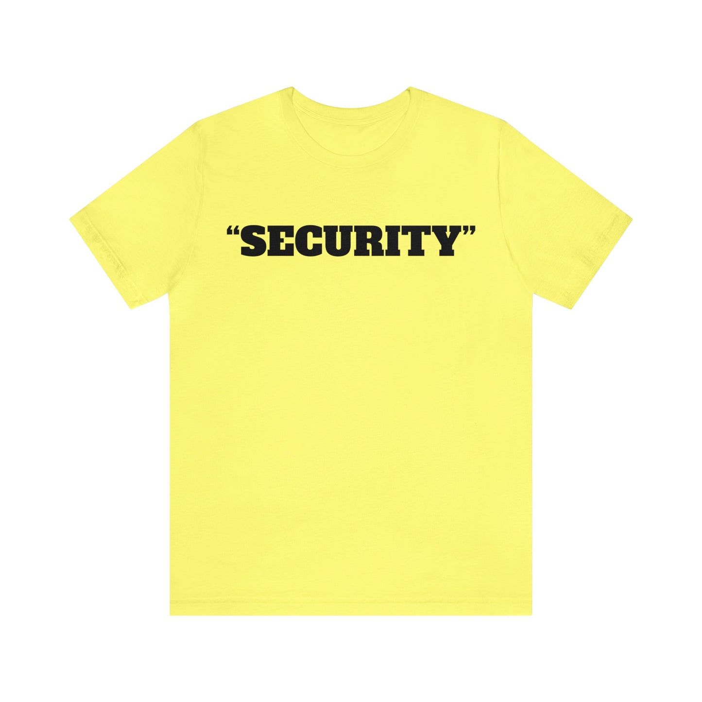 "Security" Unisex Tee