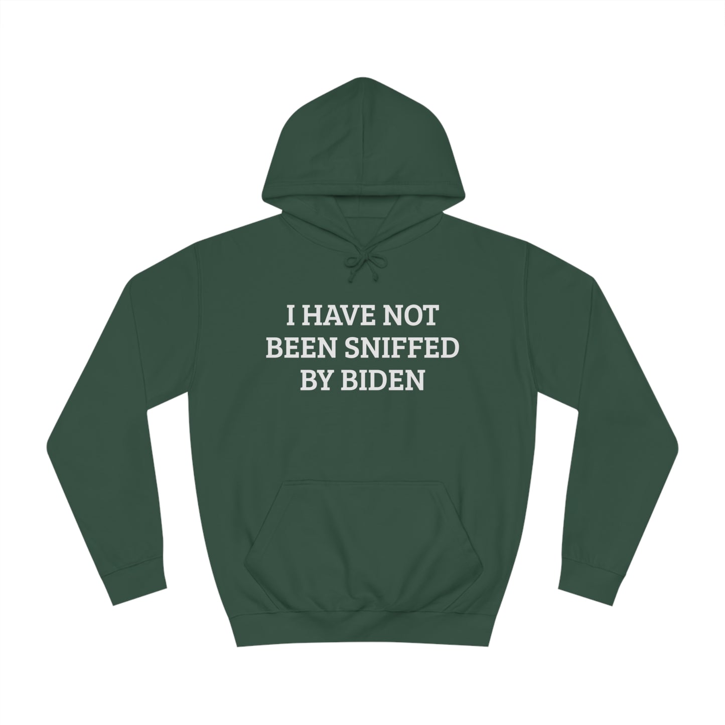 Not Sniffed By Biden Unisex Hoodie