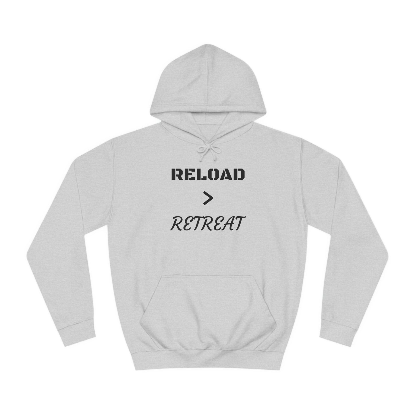 Reload Vs Retreat Unisex Hoodie