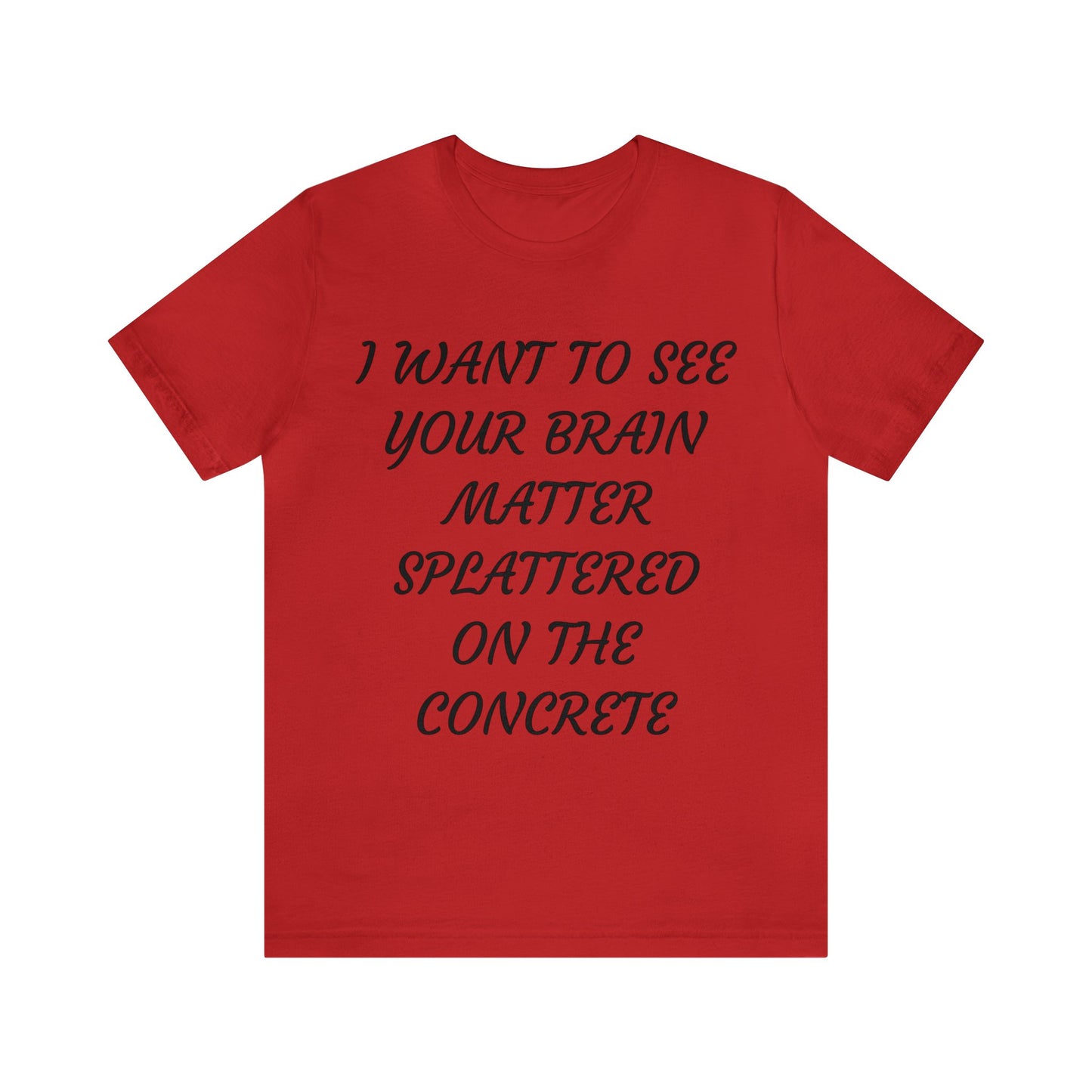 Brain Matter On Concrete Unisex Tee