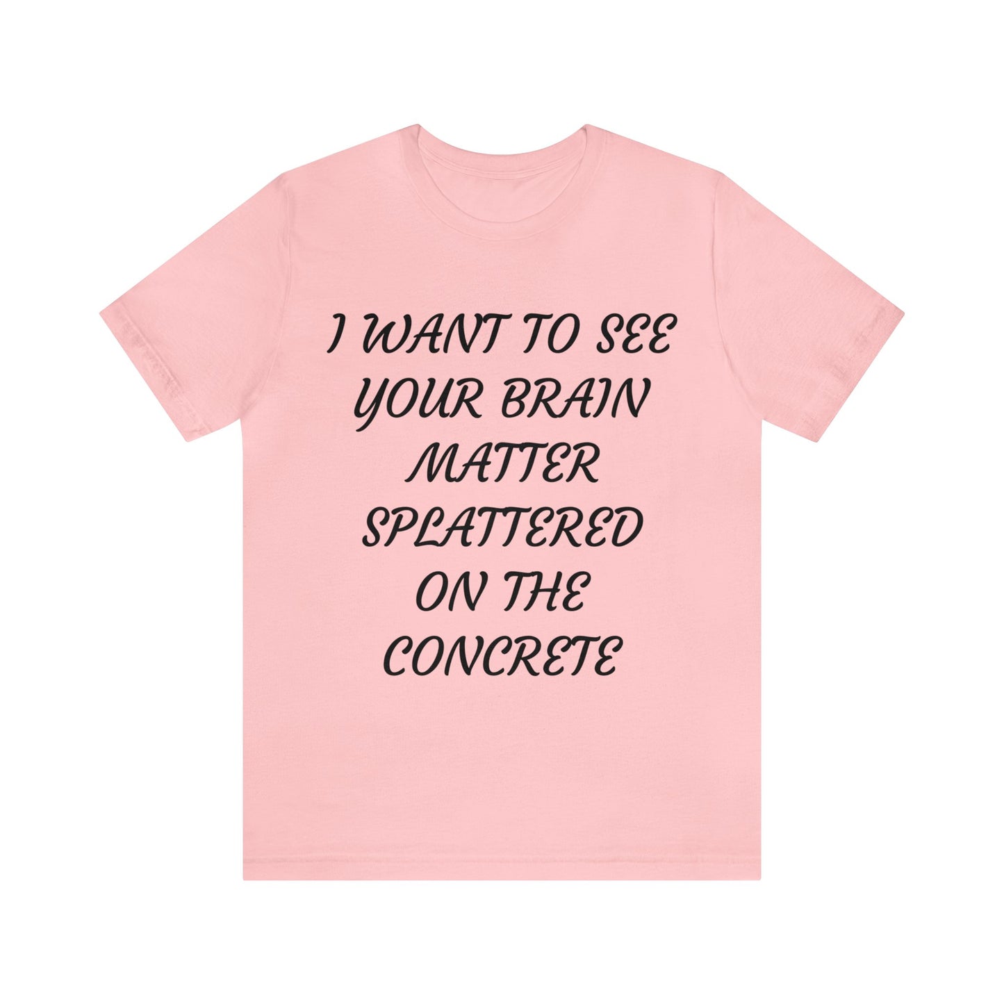 Brain Matter On Concrete Unisex Tee
