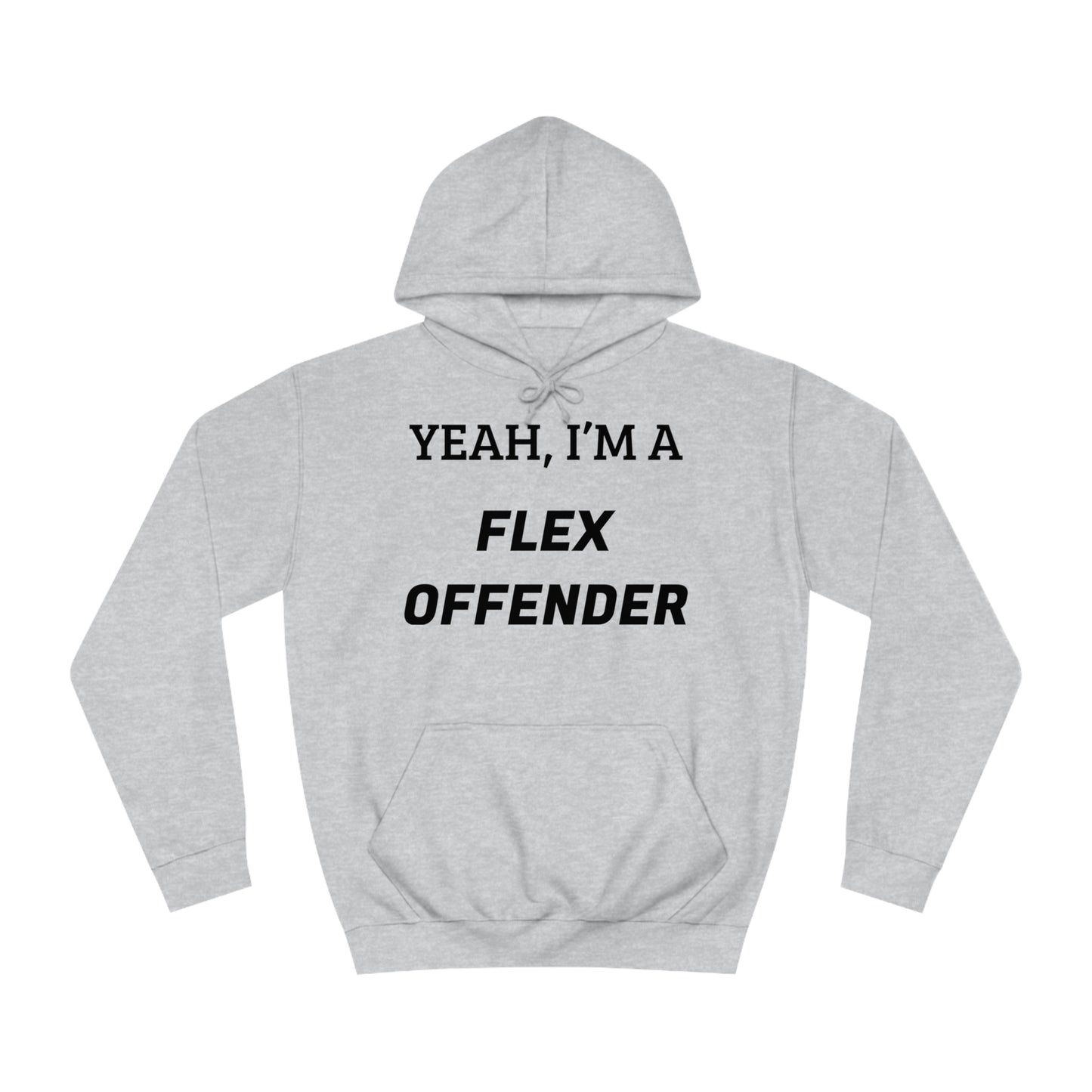Flex Offender Unisex Hoodie
