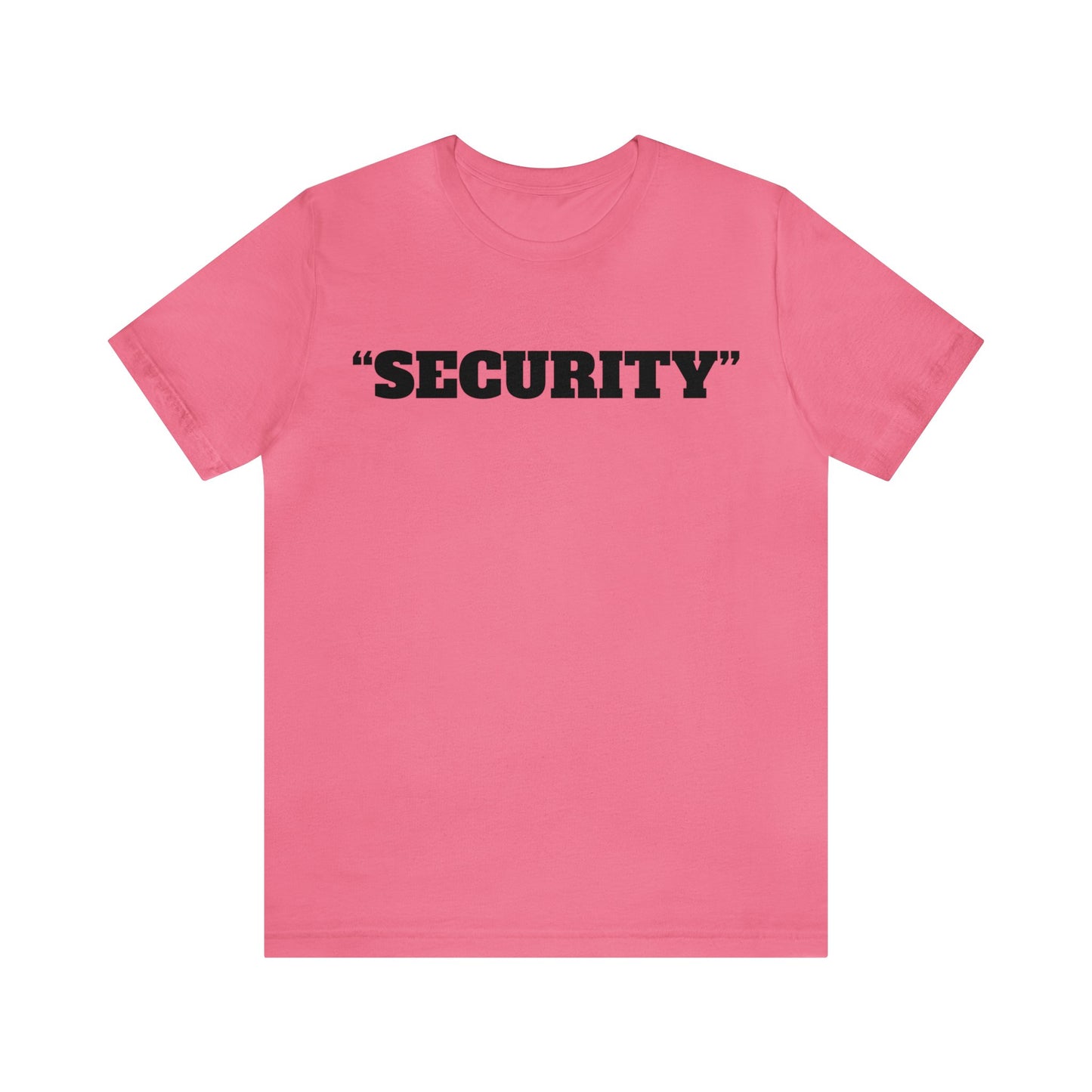 "Security" Unisex Tee