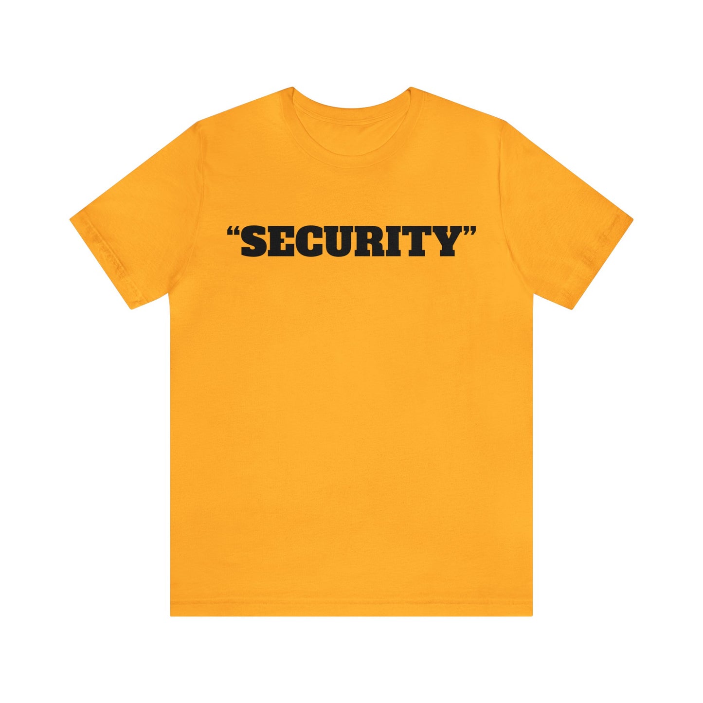 "Security" Unisex Tee