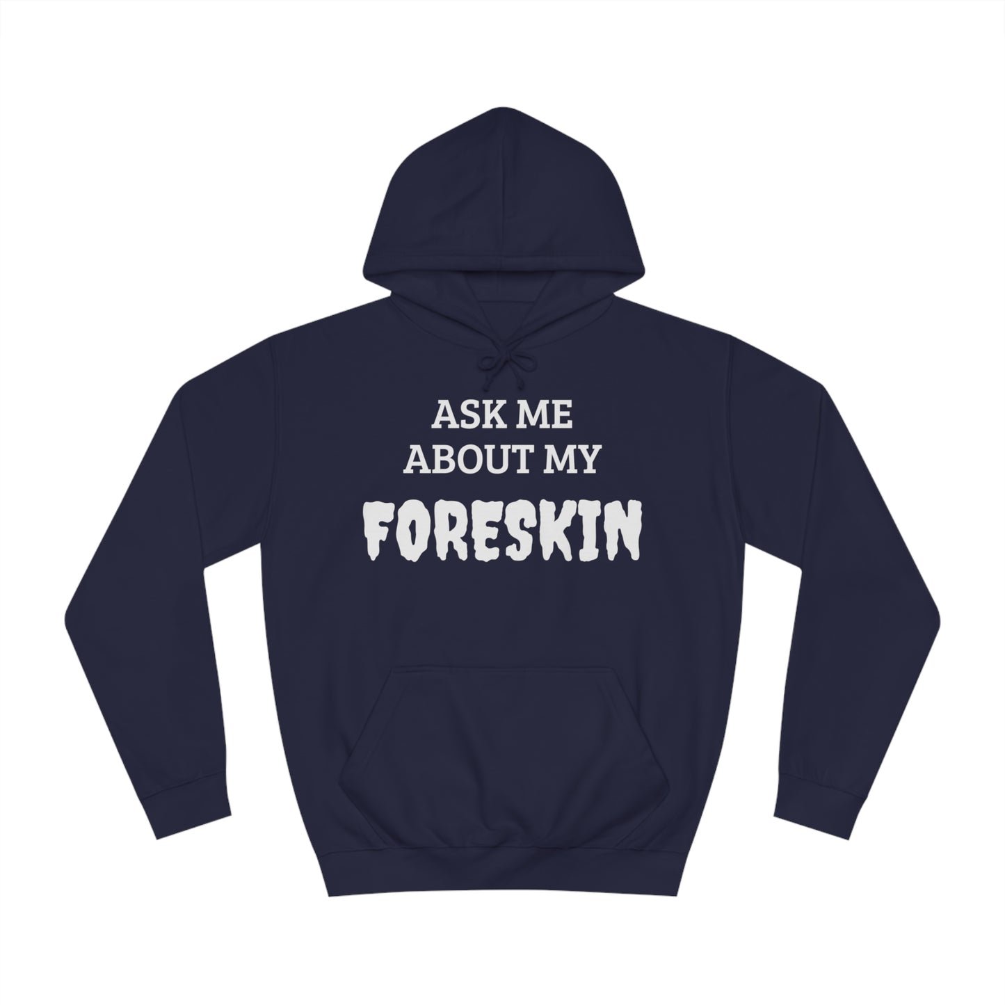 Foreskin Unisex Hoodie