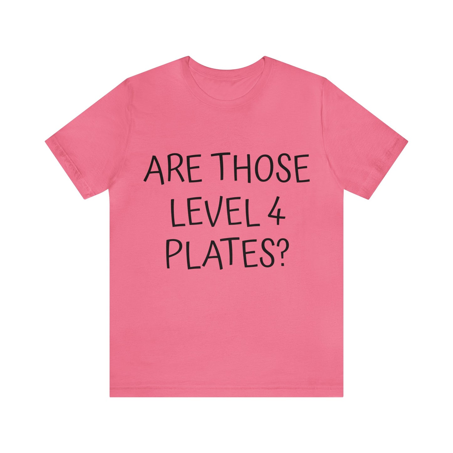 Level 4 Plates Unisex Tee