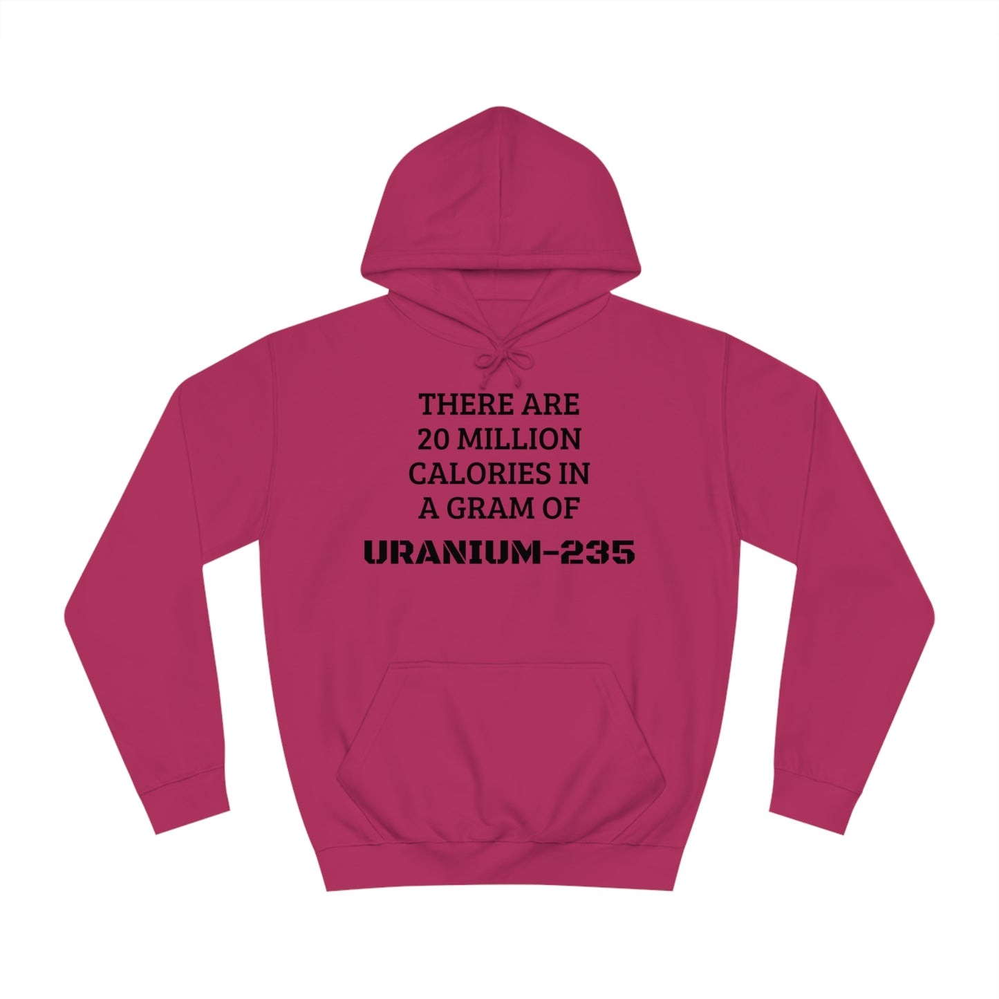 Uranium-235 Calories Unisex Hoodie