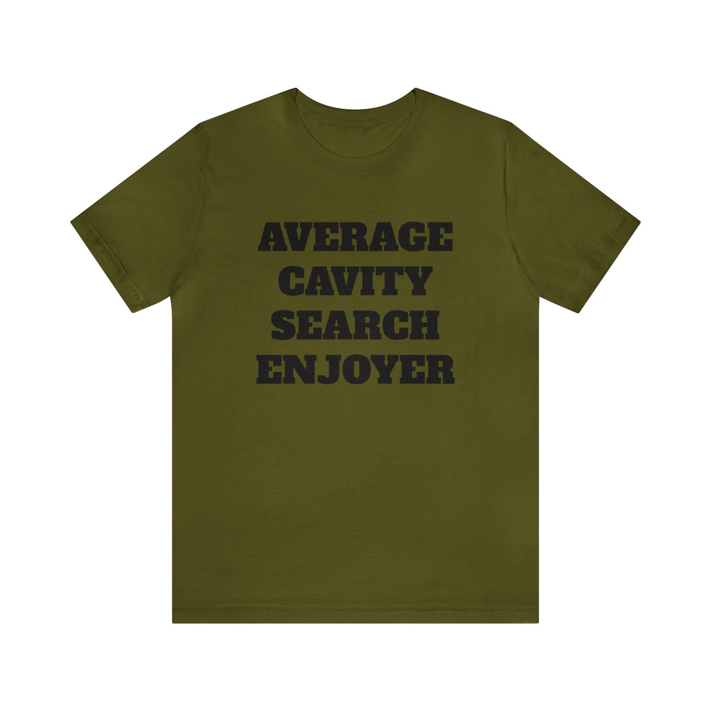 Average Cavity Search Enjoyer Unisex Tee
