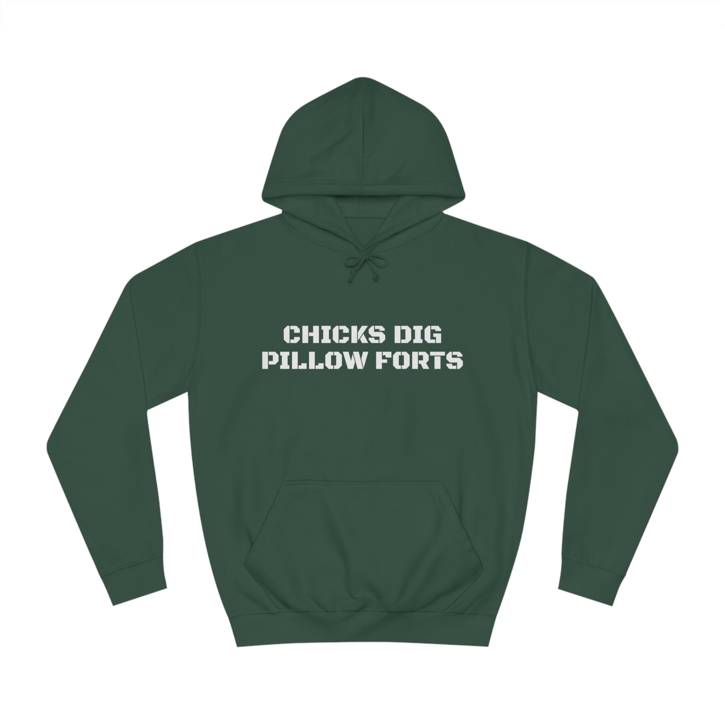 Chicks Dig Pillow Forts Unisex Hoodie