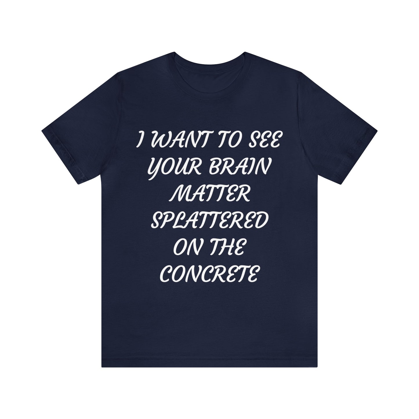 Brain Matter On Concrete Unisex Tee