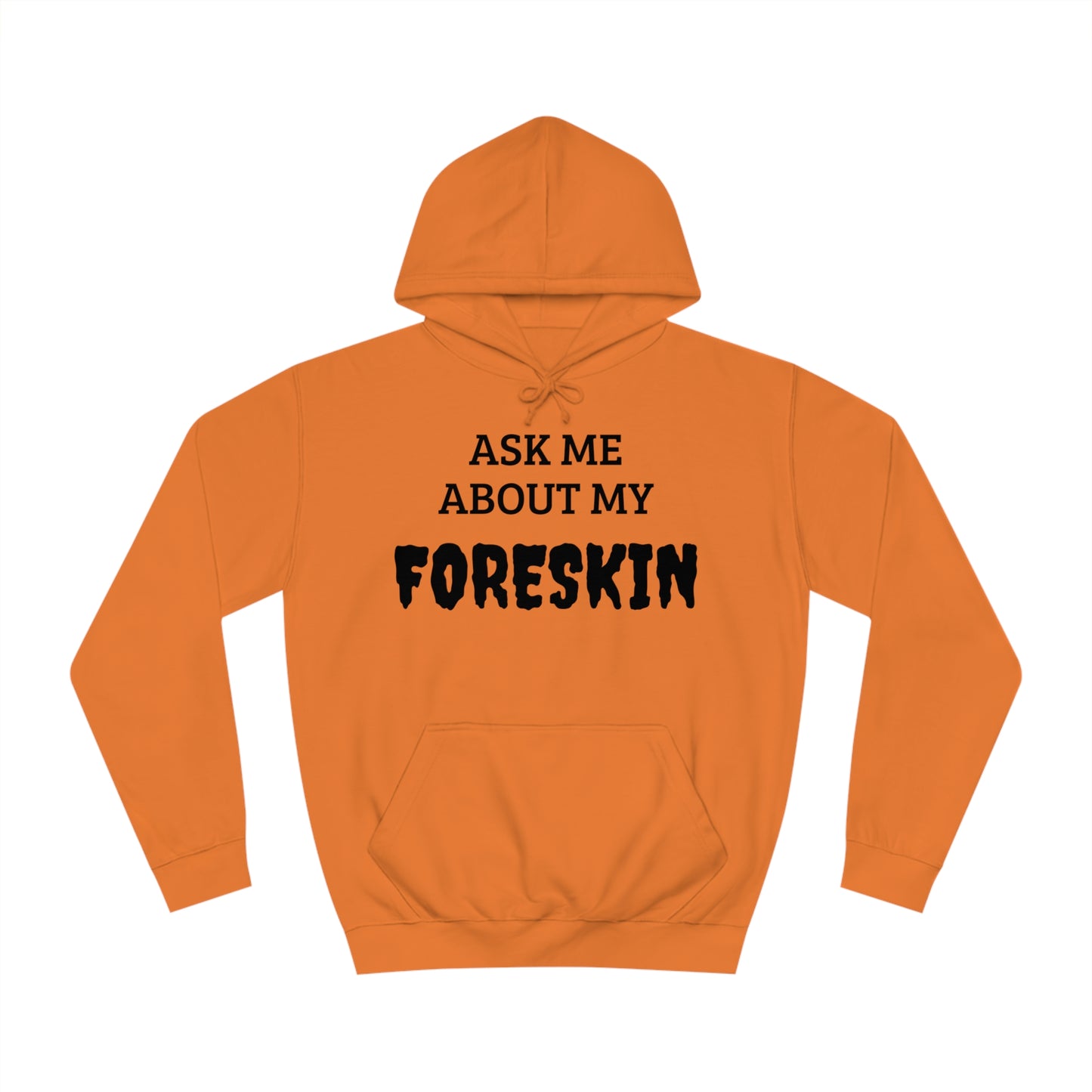 Foreskin Unisex Hoodie