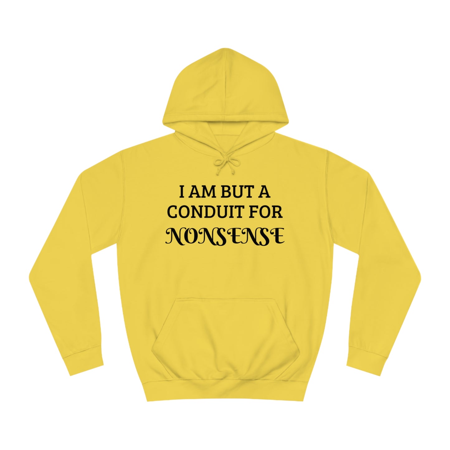 Conduit For Nonsense Unisex Hoodie