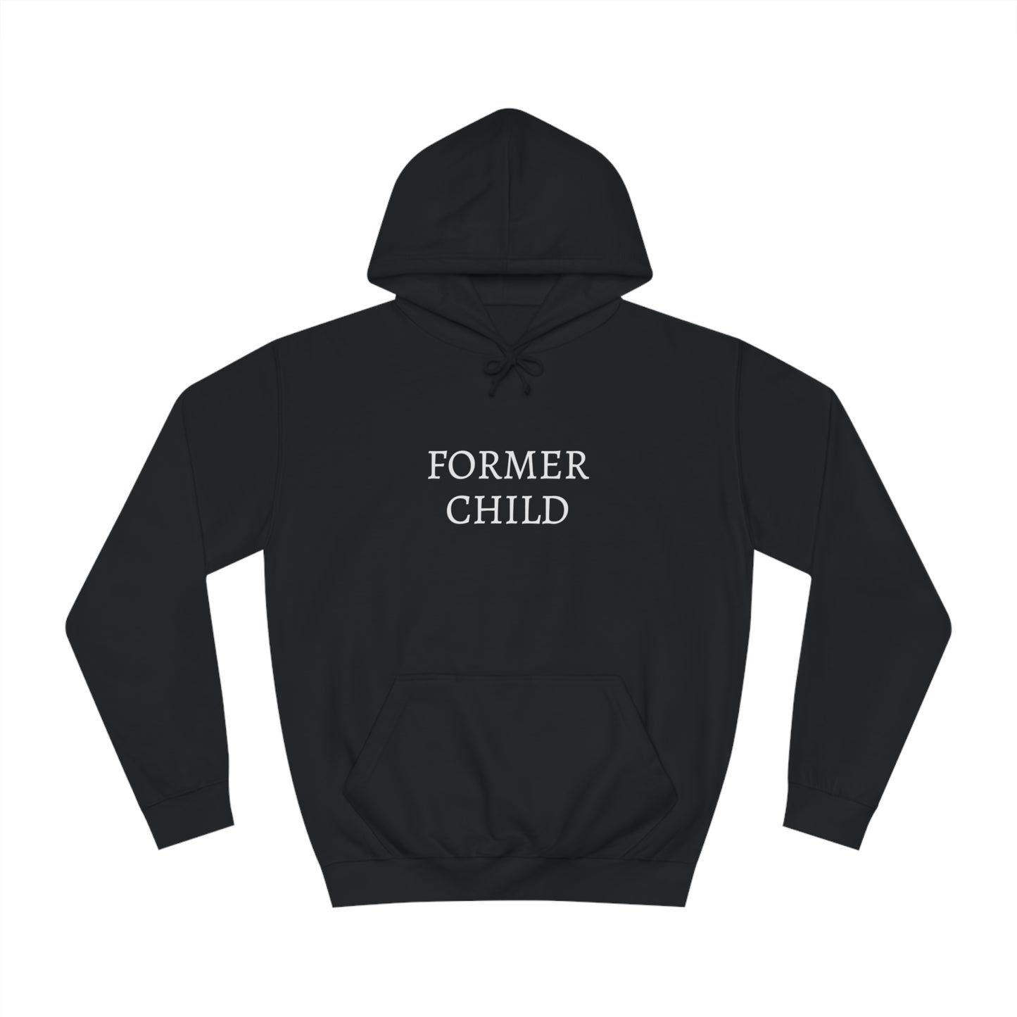 Former Child Unisex Hoodie