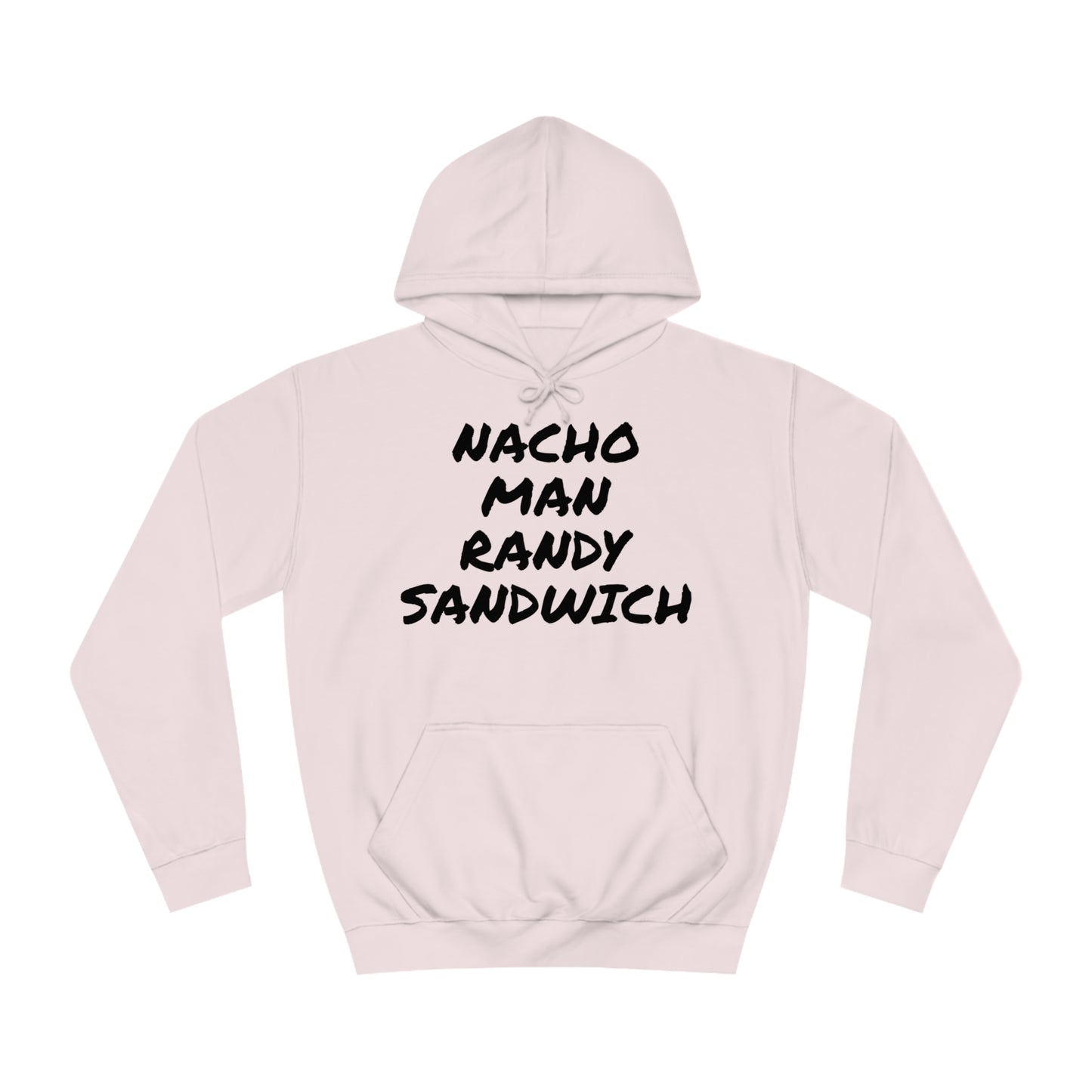 Nacho Man Randy Sandwich Unisex Hoodie