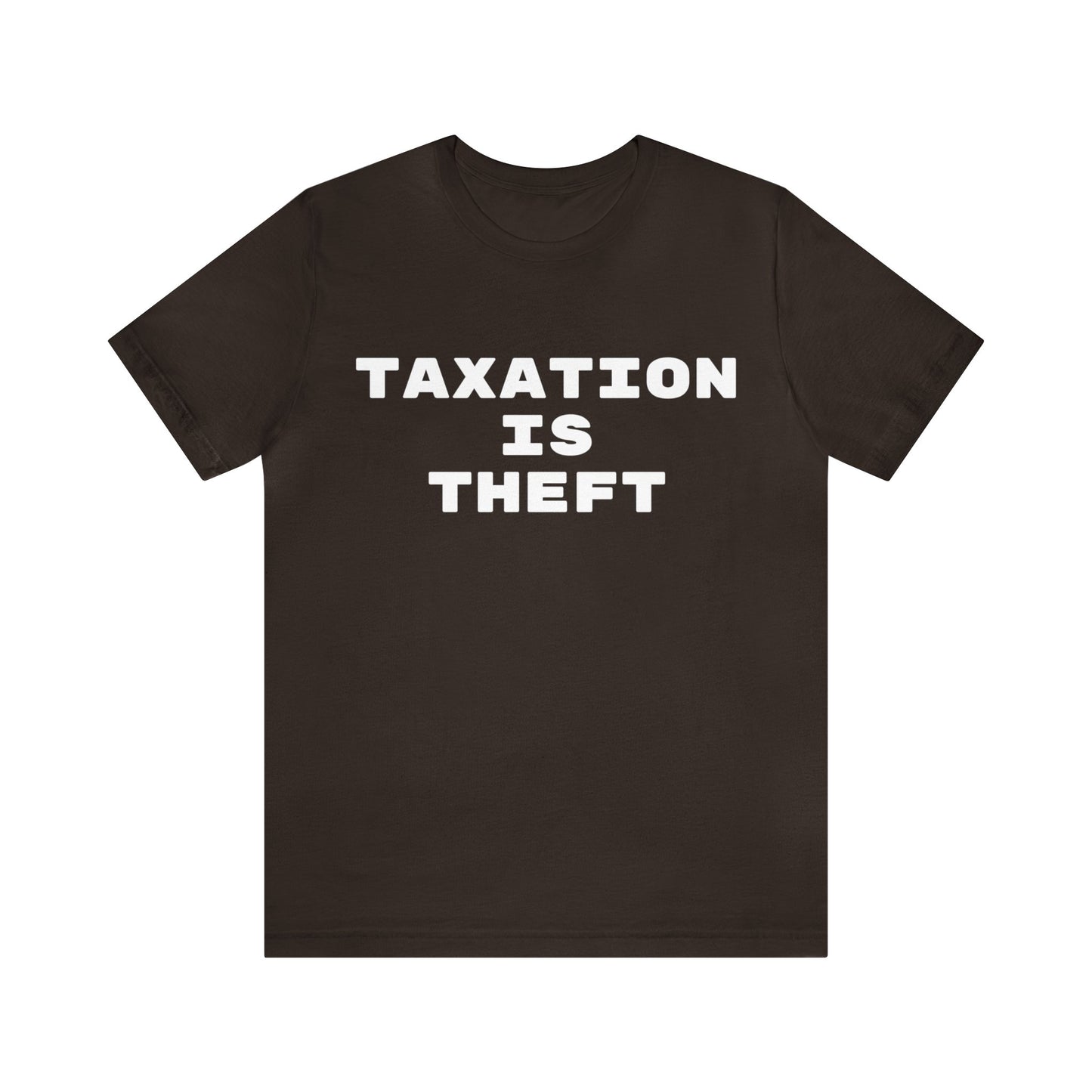 Taxation Is Theft Unisex Tee