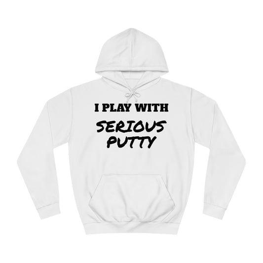 Serious Putty Unisex Hoodie