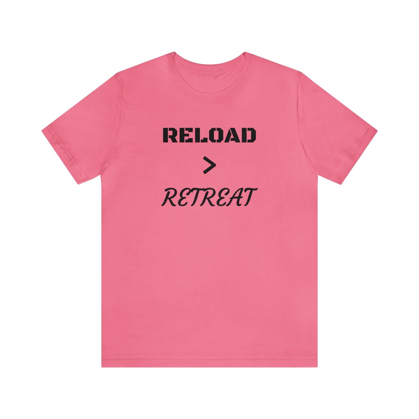 Reload > Retreat Unisex Tee