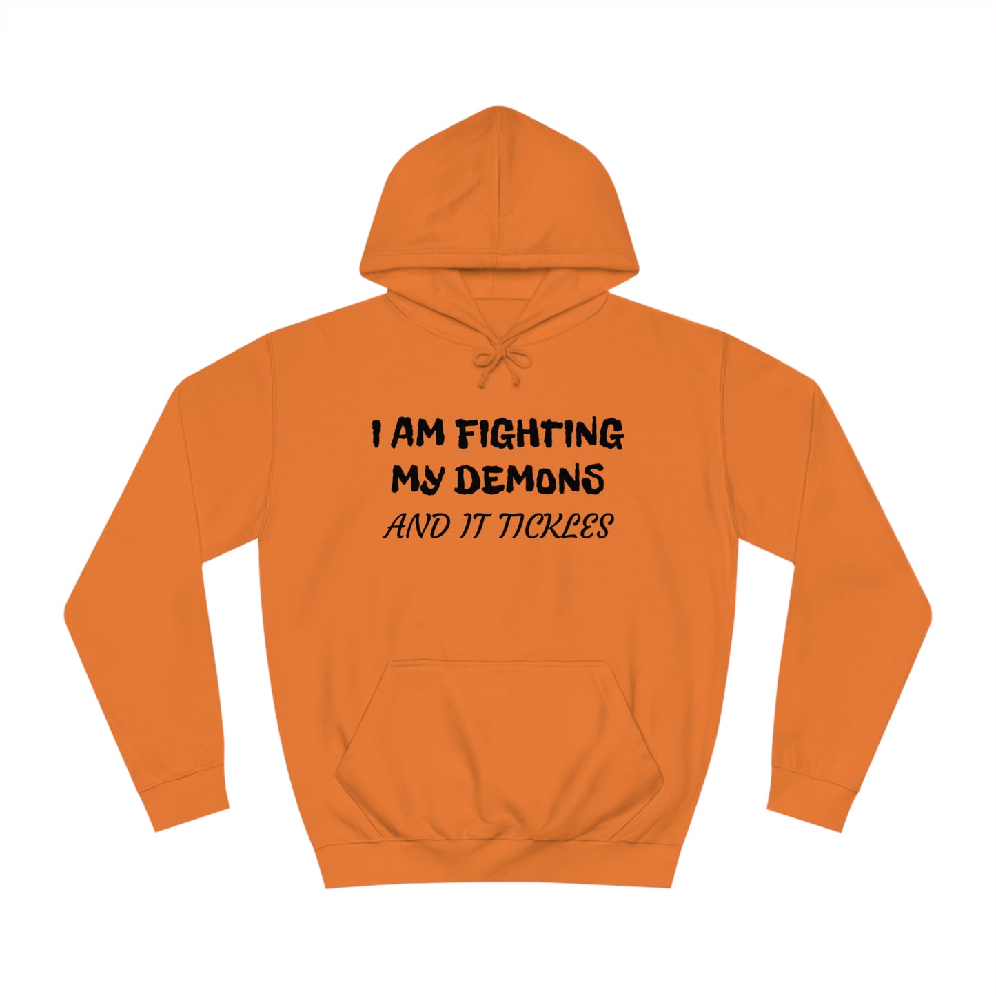 Fighting The Tickle Demons Unisex Hoodie