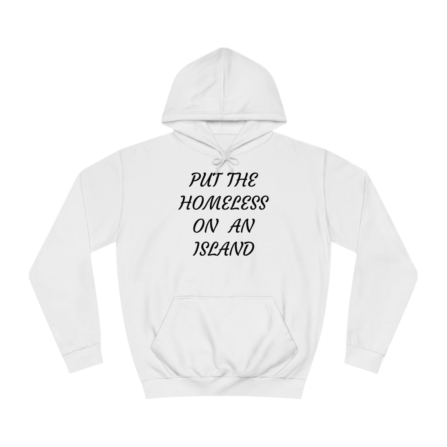 Homeless Island Unisex Hoodie