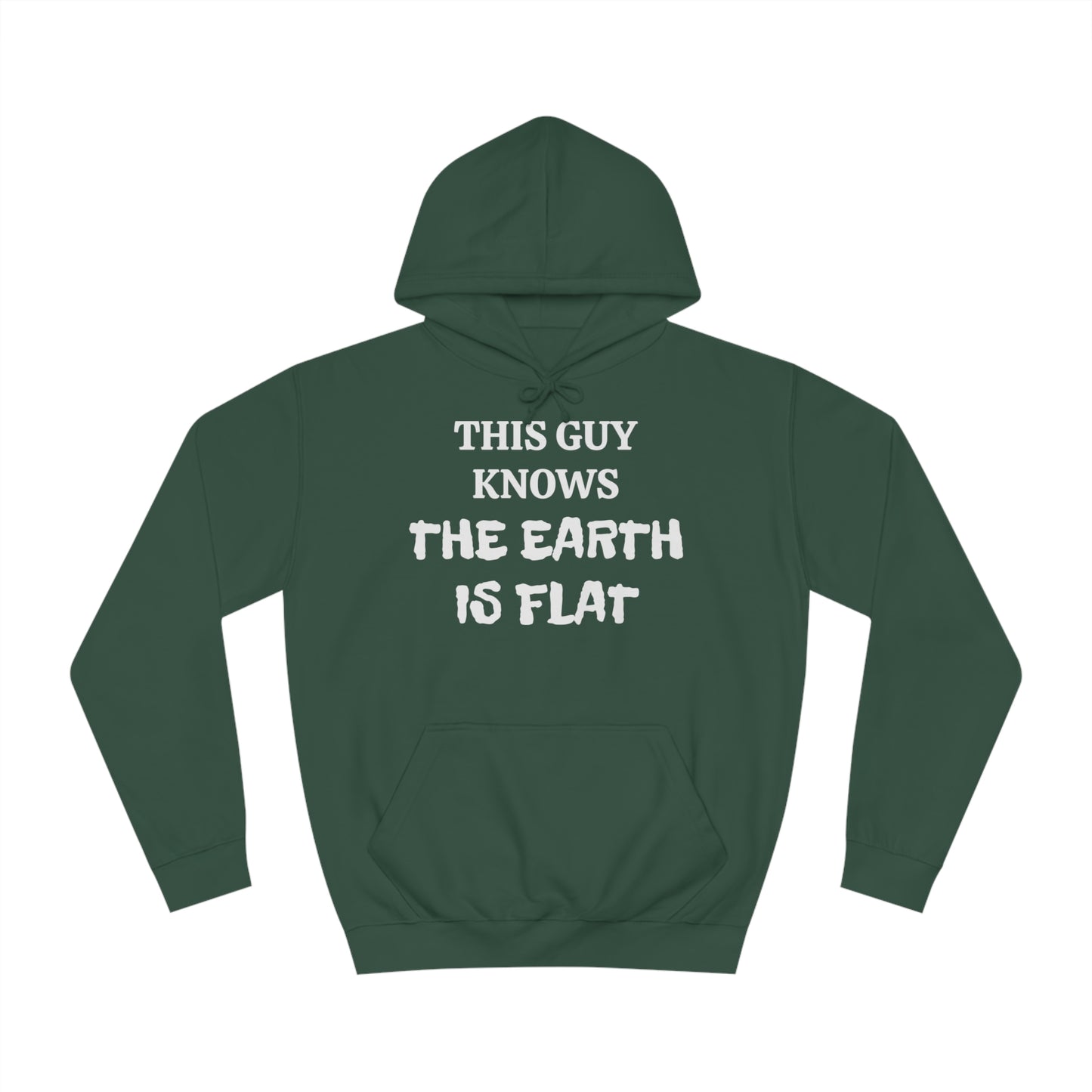 Flat Earther Unisex Hoodie