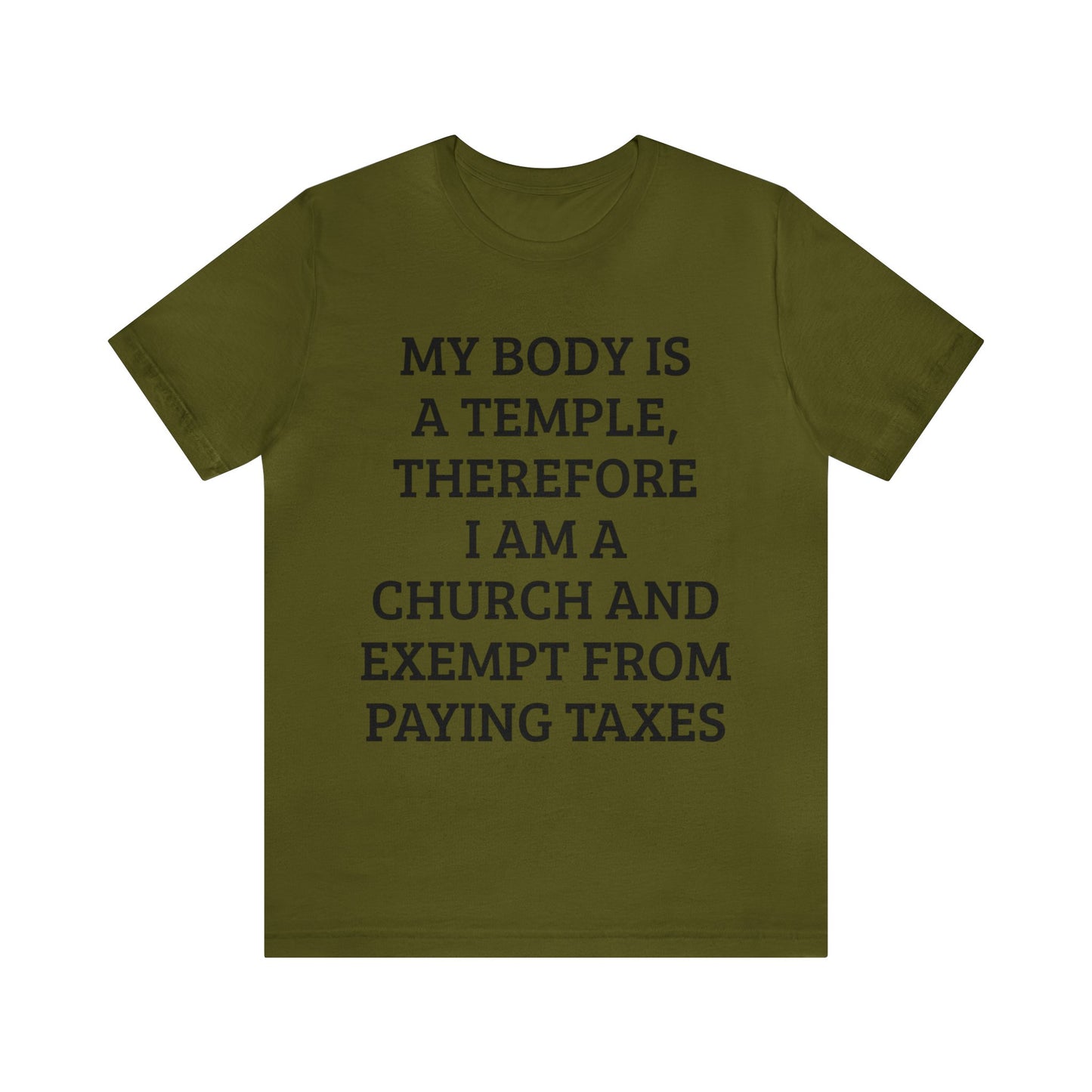 My Body Is a Temple Unisex Tee