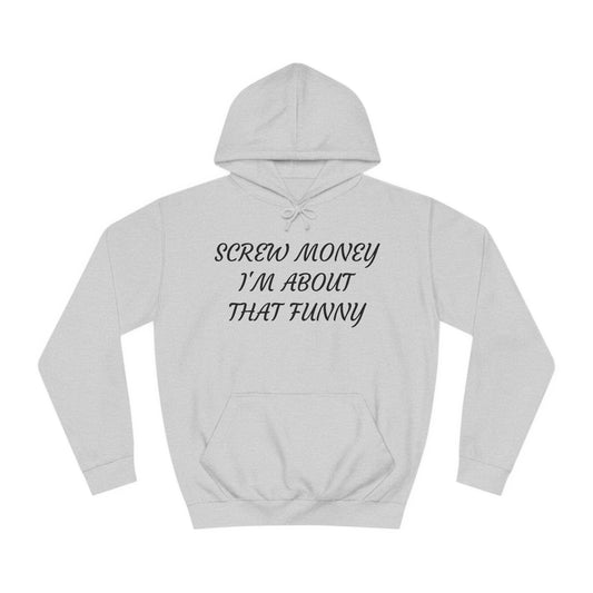 Funny > Money Unisex Hoodie