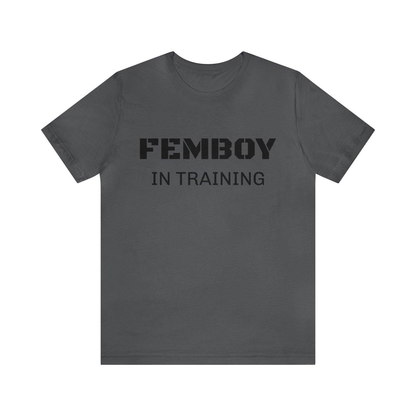 Femboy In Training Unisex Tee