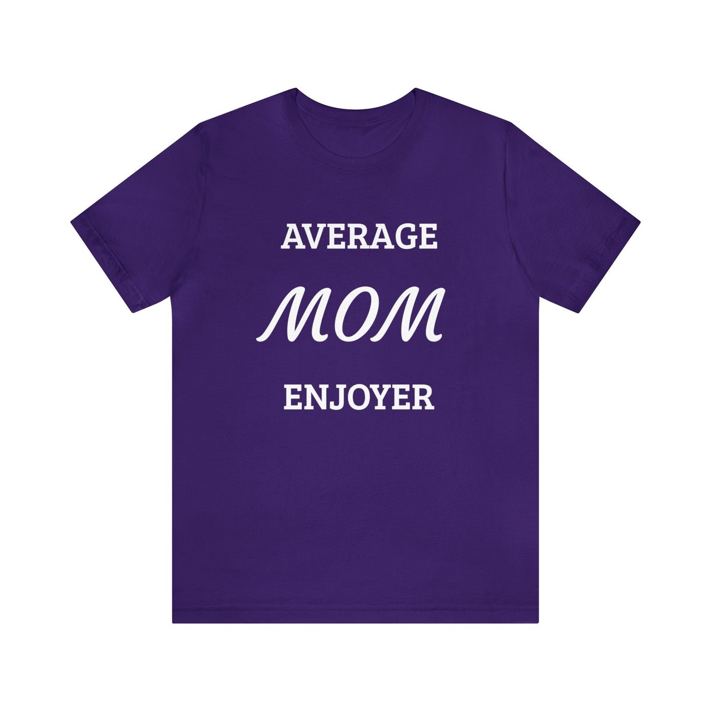 Mom Enjoyer Unisex Tee