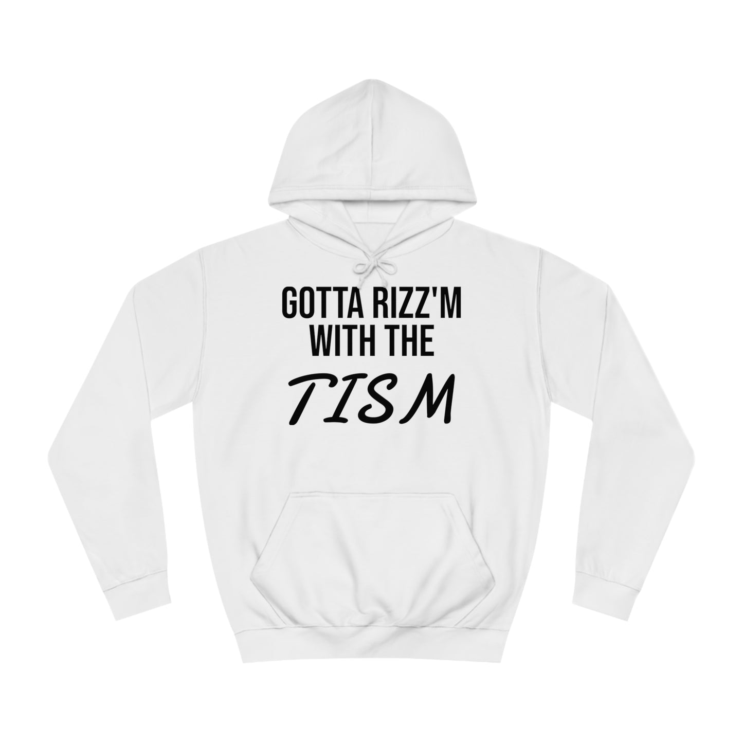 Tism Rizz'm Unisex Hoodie