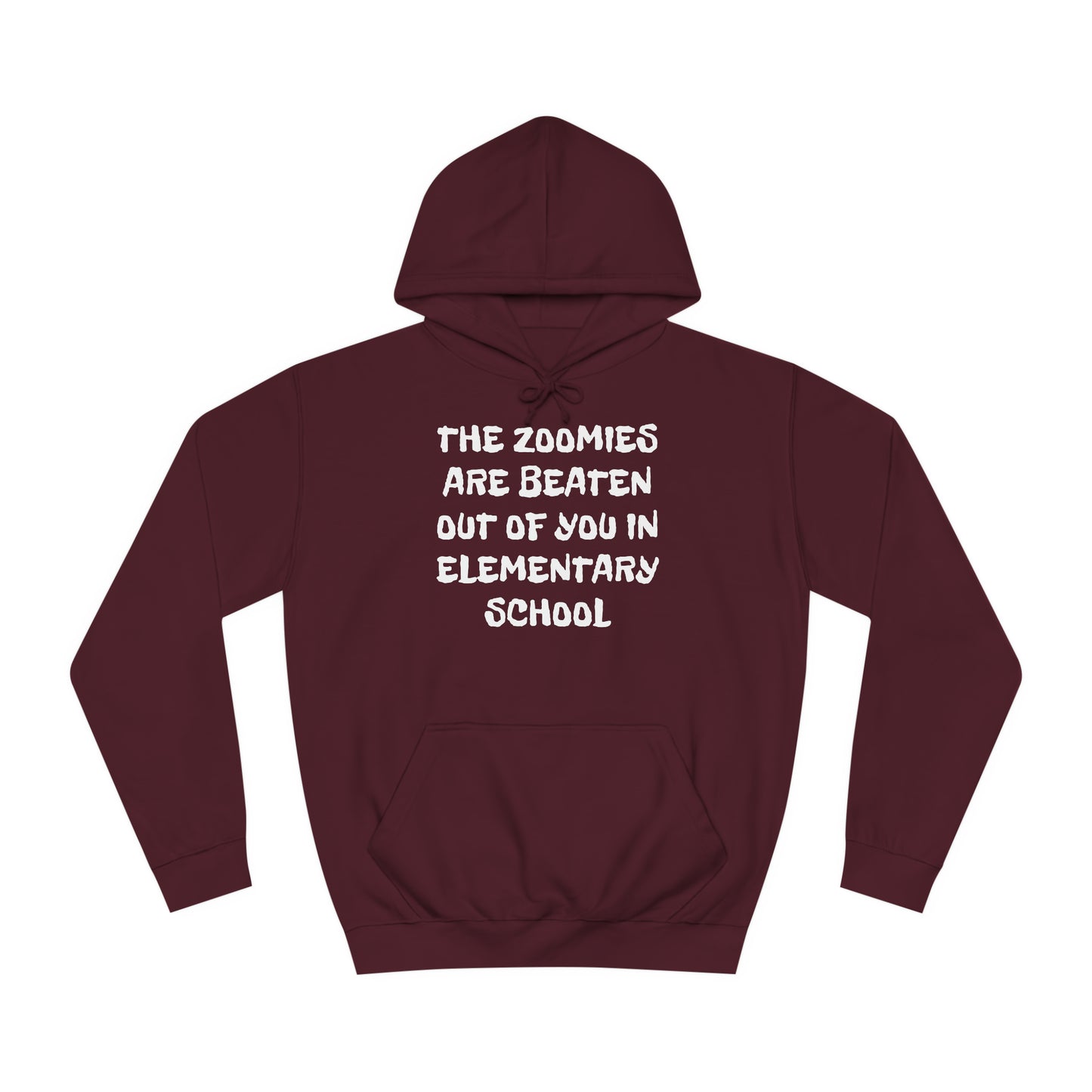 Zoomies Are Beaten In Elementary School Unisex Hoodie