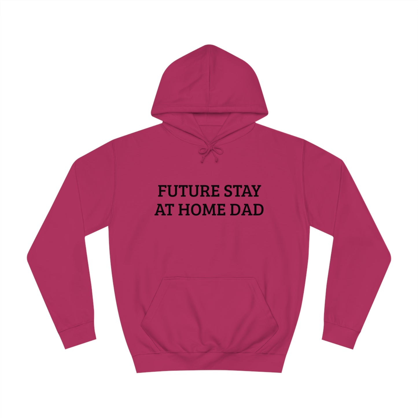 Future Stay At Home Dad Unisex Hoodie