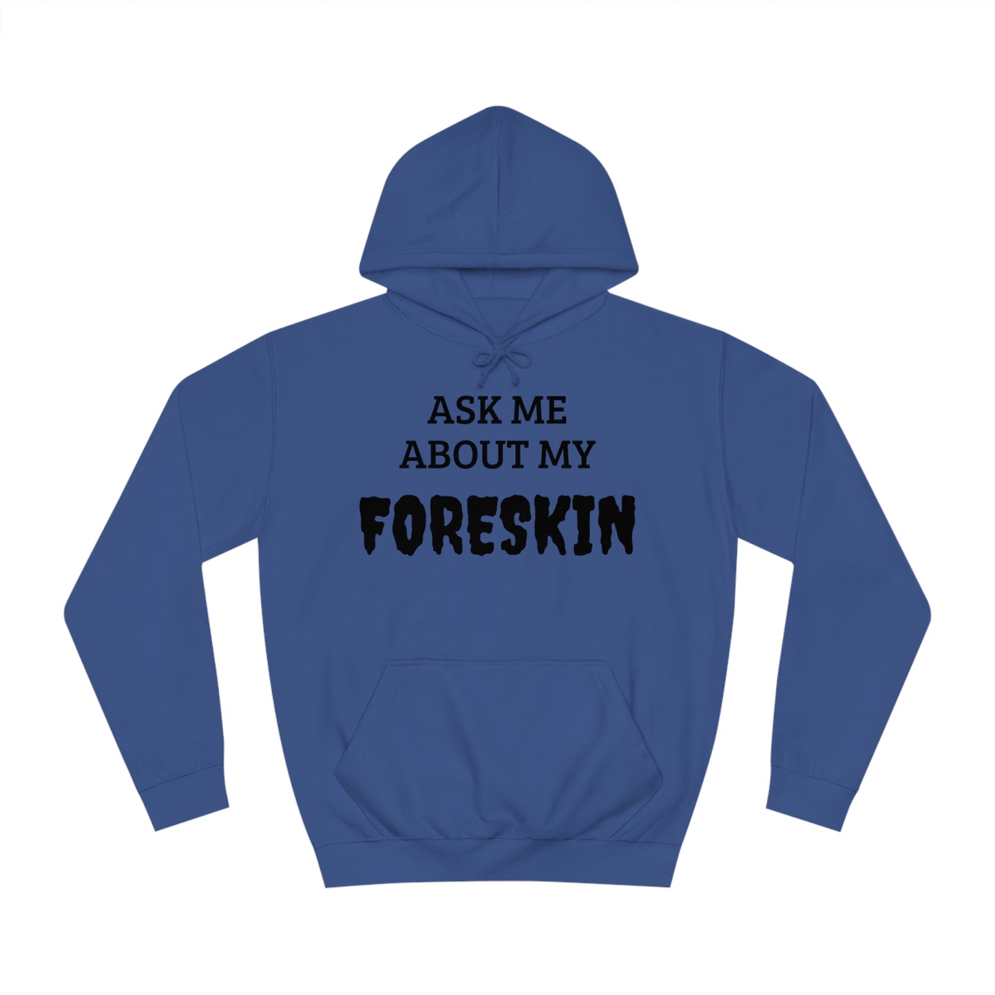 Foreskin Unisex Hoodie