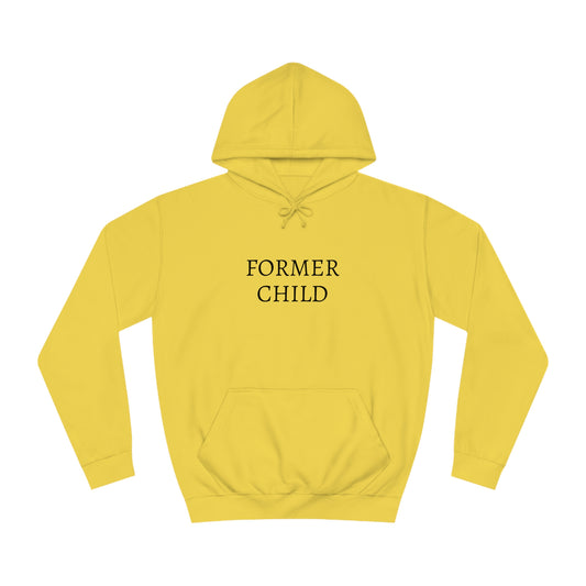 Former Child Unisex Hoodie