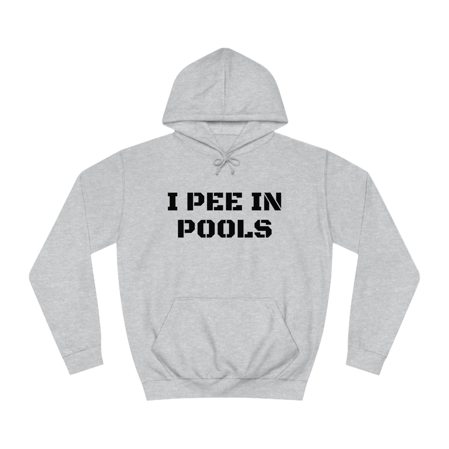 I Pee In Pools Unisex Hoodie