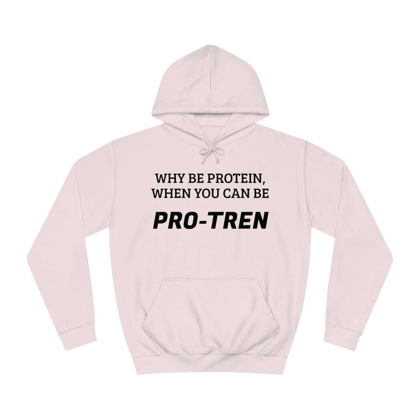 Protein VS Pro-Tren Unisex Hoodie