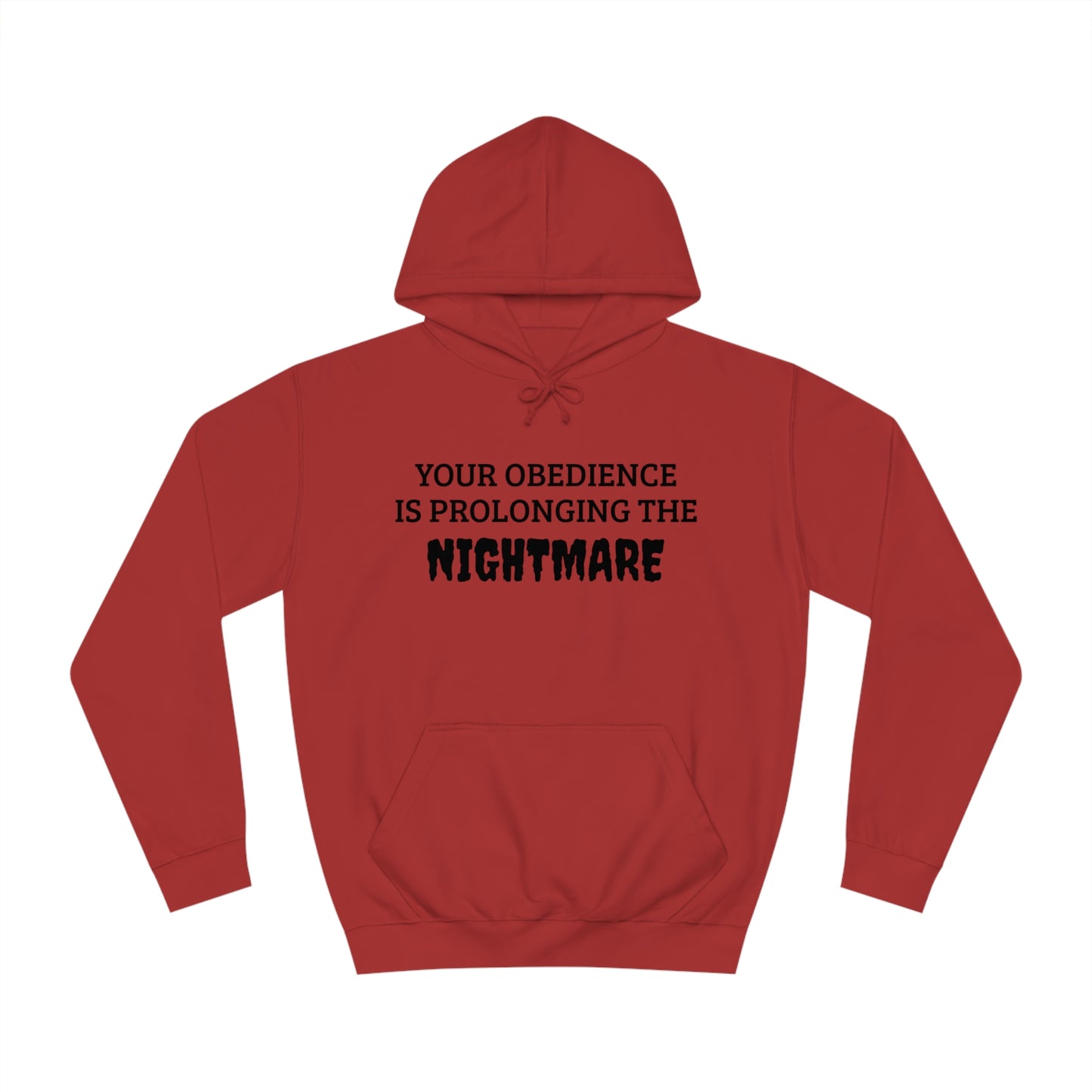 Obedience To The Nightmare Unisex Hoodie