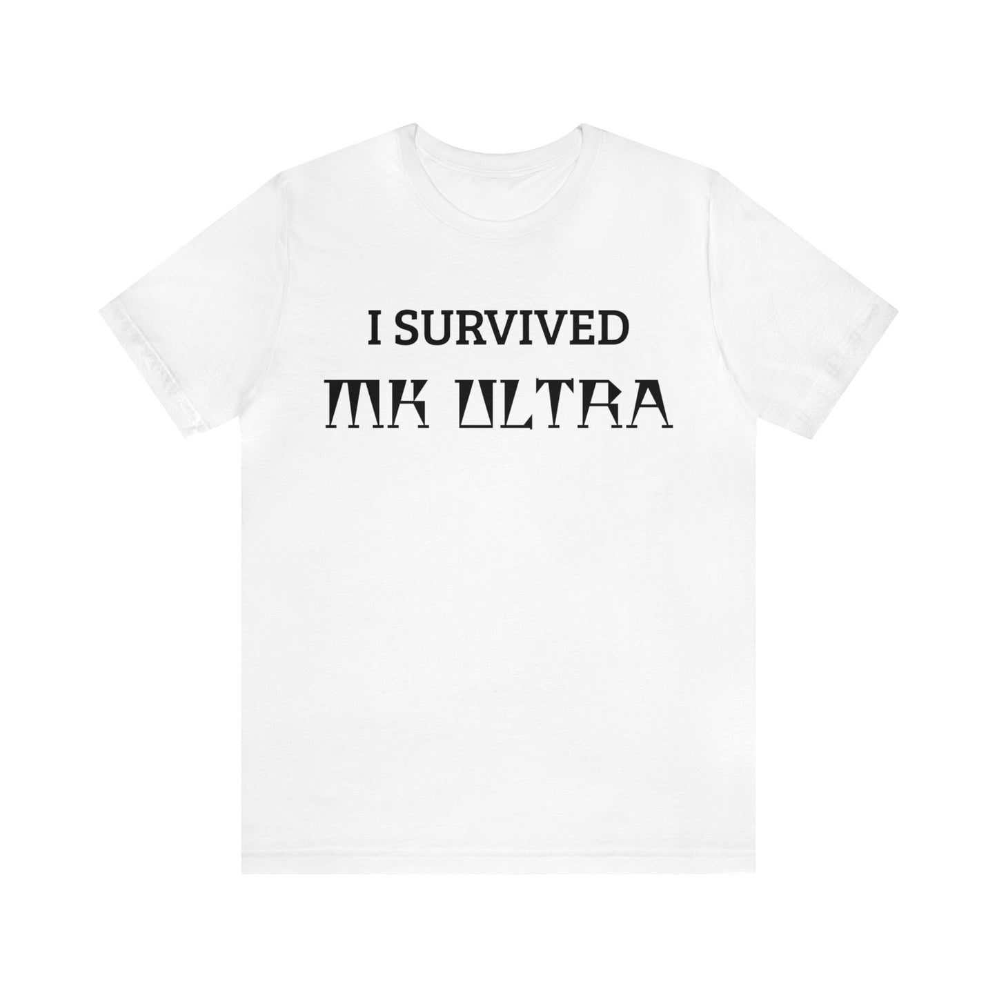 I Survived MK Ultra Unisex Tee