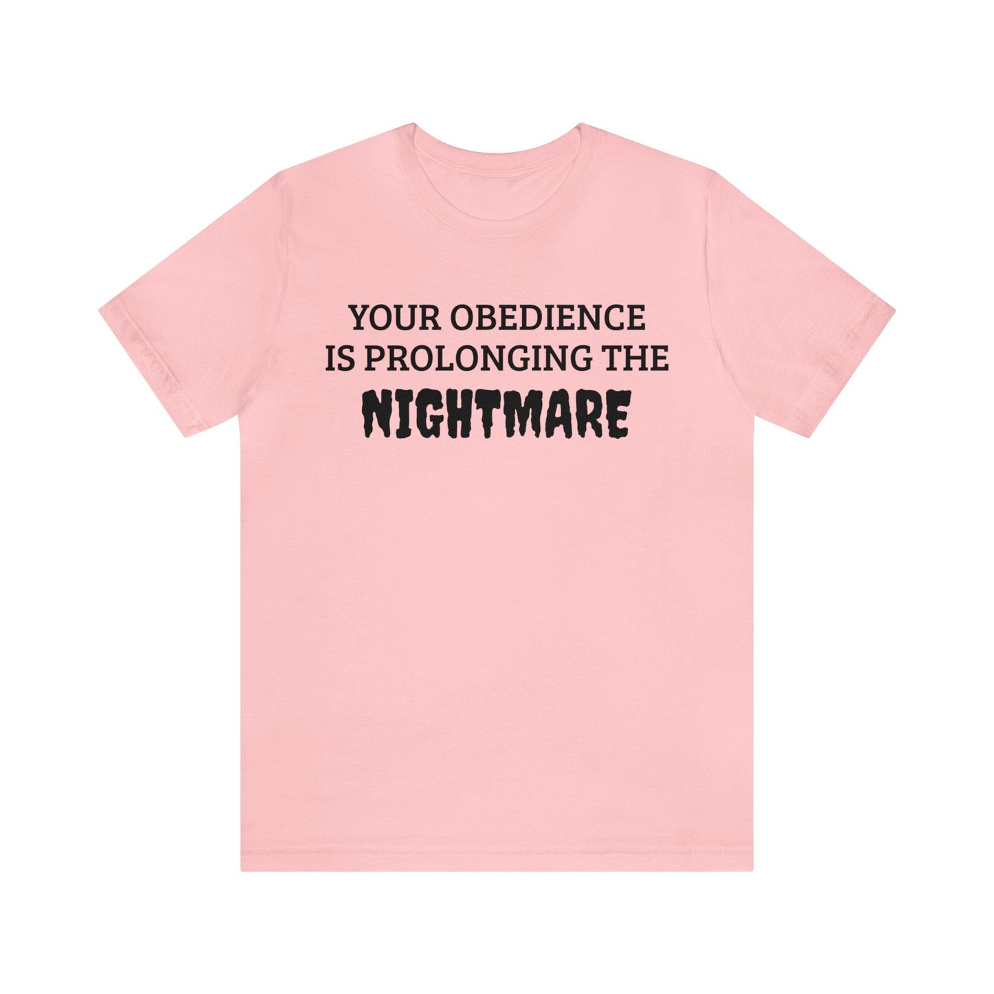 Obedience To The Nightmare Unisex Tee