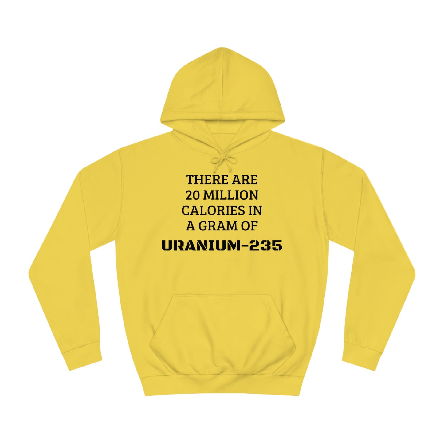 Uranium-235 Calories Unisex Hoodie